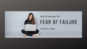 how to overcome the fear of failure - Feature image